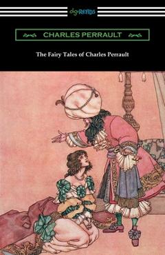Coperta cărții 'The Fairy Tales of Charles Perrault - Charles Perrault'