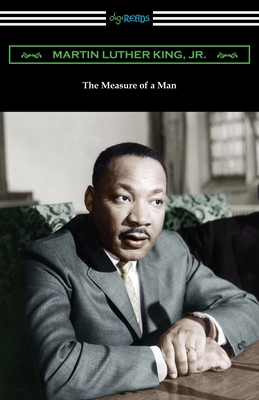 The Measure of a Man - Martin Luther King