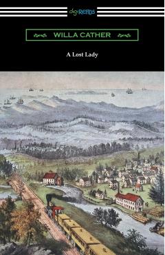 A Lost Lady - Willa Cather