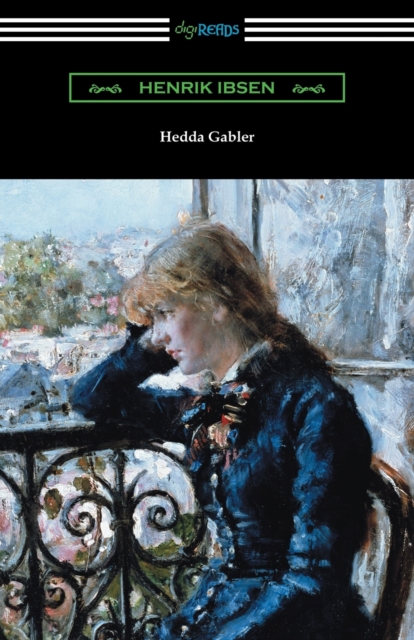 Hedda Gabler - Henrik Ibsen