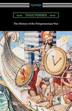 Coperta cărții 'The History of the Peloponnesian War (Translated by Richard Crawley) - Thucydides'