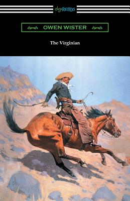 Coperta cărții 'The Virginian (with an Introduction by Struthers Burt) - Owen Wister'