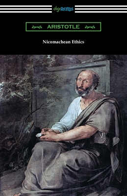 Nicomachean Ethics (Translated by W. D. Ross with an Introduction by R. W. Browne) - Aristotle