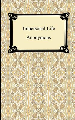 Impersonal Life - Anonymous
