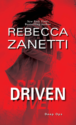 Driven: A Thrilling Novel of Suspense - Rebecca Zanetti