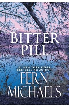 Bitter Pill - Fern Michaels