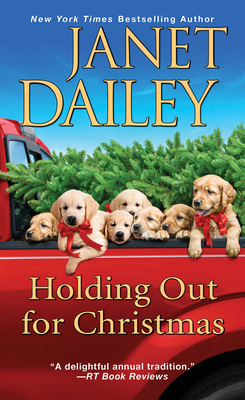 Holding Out for Christmas: A Festive Christmas Cowboy Romance Novel - Janet Dailey