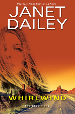 Whirlwind: A Thrilling Novel of Western Romantic Suspense - Janet Dailey