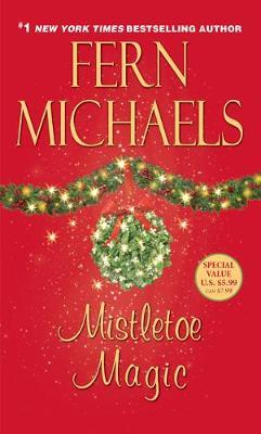 Mistletoe Magic - Fern Michaels