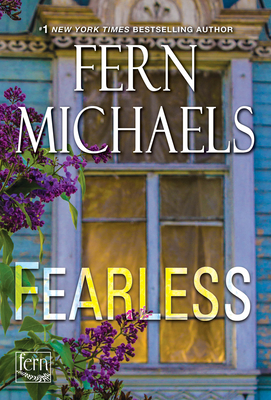 Fearless: A Bestselling Saga of Empowerment and Family Drama - Fern Michaels