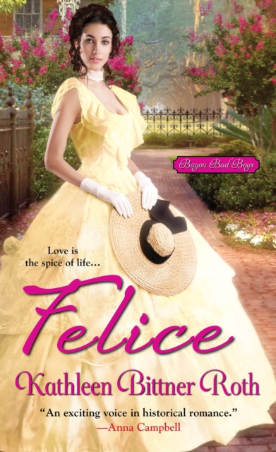 Felice - Kathleen Bittner Roth