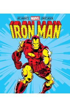Iron Man: My Mighty Marvel First Book - Marvel Entertainment