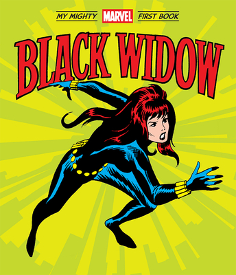Black Widow: My Mighty Marvel First Book - Marvel Entertainment