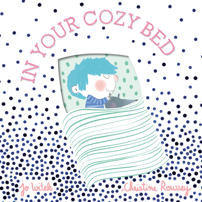 In Your Cozy Bed - Jo Witek