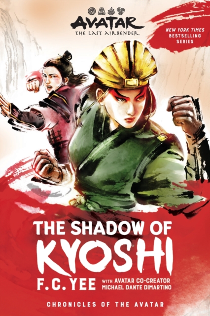Avatar, the Last Airbender: The Shadow of Kyoshi (the Kyoshi Novels Book 2) - F. C. Yee