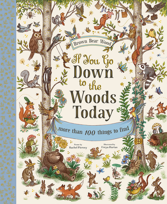 If You Go Down to the Woods Today - Rachel Piercey