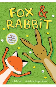 Fox & Rabbit (Fox & Rabbit Book #1) - Beth Ferry