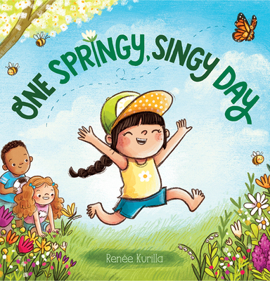 One Springy, Singy Day - Ren�e Kurilla