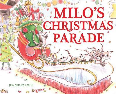 Milo's Christmas Parade - Jennie Palmer