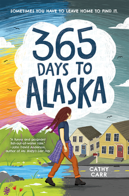 365 Days to Alaska - Cathy Carr