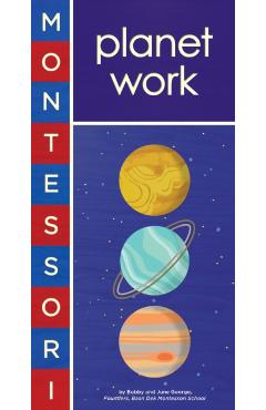 Montessori: Planet Work - Bobby George