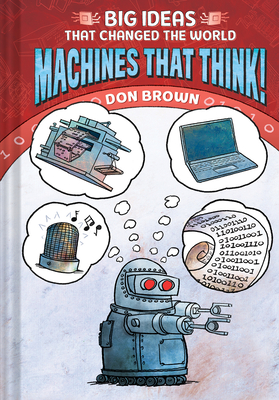 Machines That Think! - Don Brown