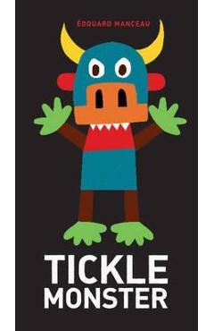Coperta cărții 'Tickle Monster - Edouard Manceau'