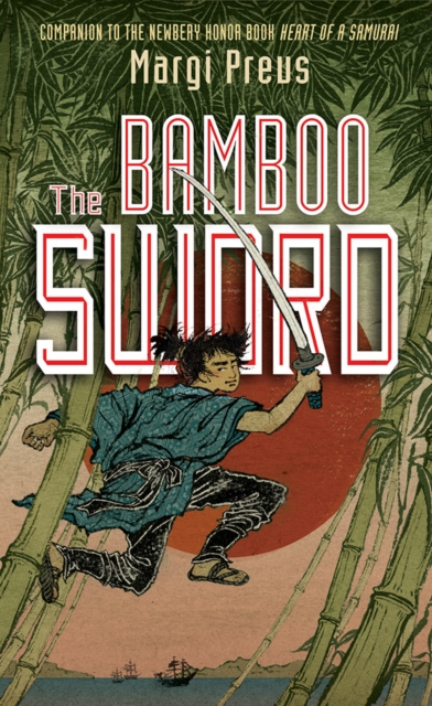 The Bamboo Sword - Margi Preus