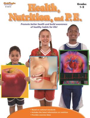 Health, Nutrition, and P.E.: Reproducible Grades 1-2 - Stckvagn