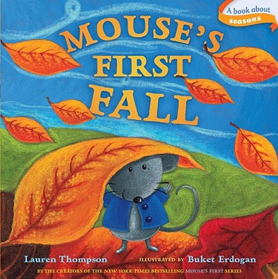 Mouse's First Fall - Lauren Thompson