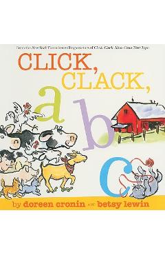 Coperta cărții 'Click, Clack, ABC - Doreen Cronin'