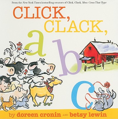 Coperta cărții 'Click, Clack, ABC - Doreen Cronin'