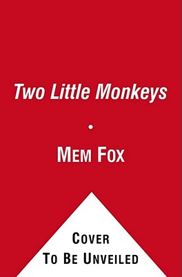 Two Little Monkeys - Mem Fox