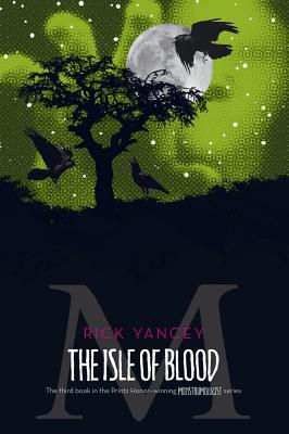 The Isle of Blood, 3 - Rick Yancey