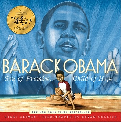 Barack Obama: Son of Promise, Child of Hope - Nikki Grimes