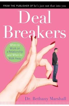 Coperta cărții 'Deal Breakers: When to Work on a Relationship and When to Walk Away - Bethany Marshall'