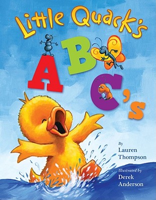 Little Quack's Abc's - Lauren Thompson
