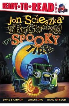 Poza produsului Jon Scieszka's Trucktown: The Spooky Tire - Jon Scieszka