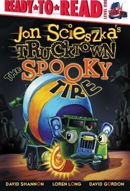 Jon Scieszka's Trucktown: The Spooky Tire - Jon Scieszka