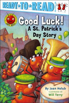 Good Luck!: A St. Patrick's Day Story - Joan Holub