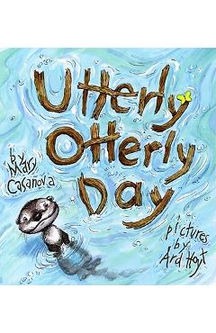 Coperta cărții 'Utterly Otterly Day - Mary Casanova'