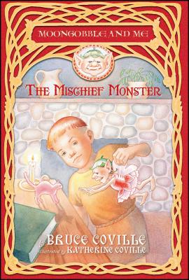 The Mischief Monster - Bruce Coville