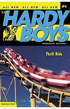 Coperta cărții 'Thrill Ride, Volume 4 - Franklin W. Dixon'