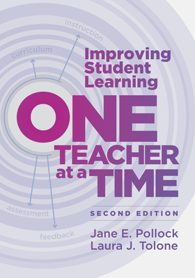 Improving Student Learning One Teacher at a Time - Jane E. Pollock