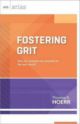 Fostering Grit: How Do I Prepare My Students for the Real World? - Thomas R. Hoerr