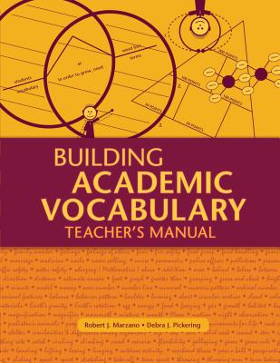 Building Academic Vocabulary: Teacher's Manual (Teacher's Manual) - Robert J. Marzano