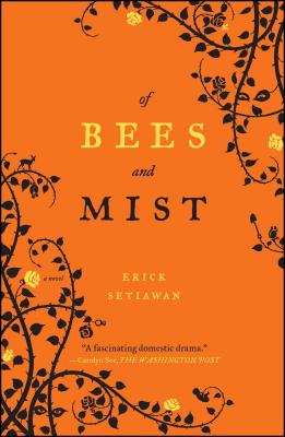 Of Bees and Mist - Erick Setiawan