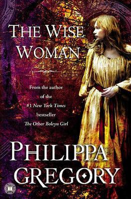 The Wise Woman - Philippa Gregory
