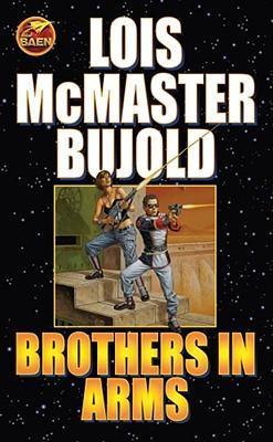 Brothers in Arms - Lois Mcmaster Bujold