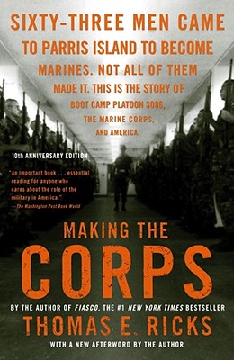 Making the Corps - Thomas E. Ricks